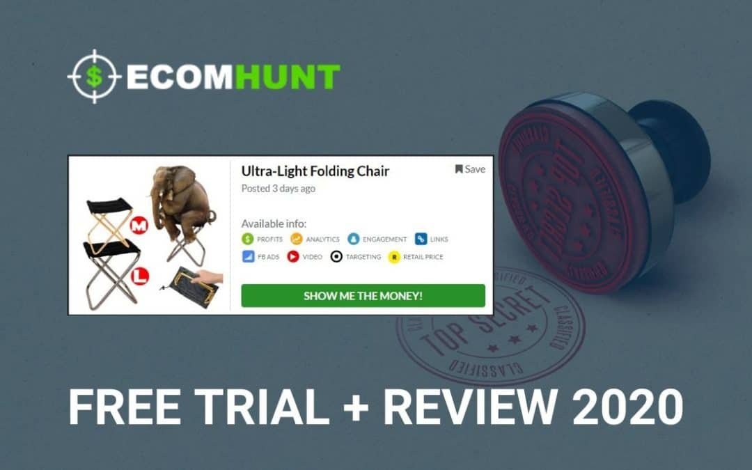 Ecomhunt Review Free Trial – Is It Worth Buying in 2020